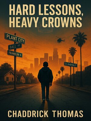 cover image of Hard Lessons, Heavy Crowns